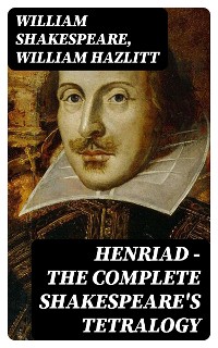 Cover Henriad - The Complete Shakespeare's Tetralogy