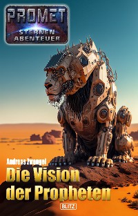 Cover Raumschiff Promet - Sternenabenteuer 09: Die Vision der Propheten
