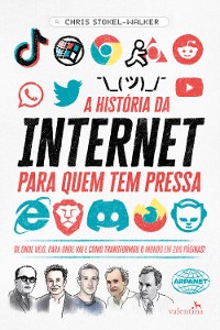 Cover A História da Internet para quem tem pressa