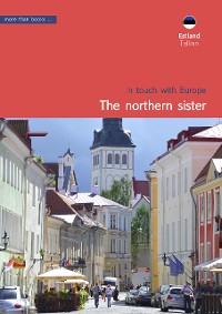 Cover Estonia, Tallinn. The northern sister