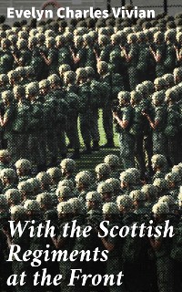 Cover With the Scottish Regiments at the Front