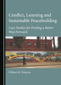 Cover Conflict, Learning and Sustainable Peacebuilding