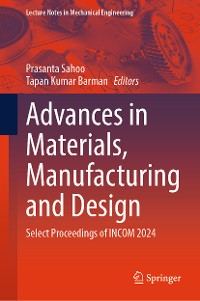 Cover Advances in Materials, Manufacturing and Design