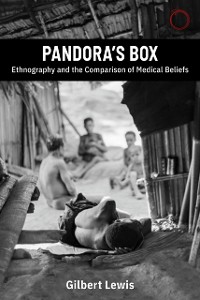 Cover Pandora's Box: Ethnography and the Comparison of Medical Beliefs