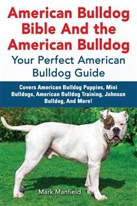 Cover American Bulldog Bible And the American Bulldog