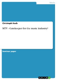 Cover MTV - Gatekeeper for the music industry?