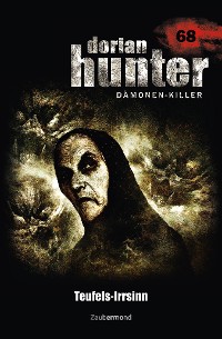 Cover Dorian Hunter 68 - Teufels-Irrsinn