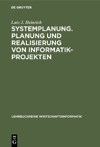 Cover Systemplanung. Planung und Realisierung von Informatik-Projekten
