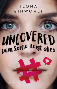 Cover Uncovered – Dein Selfie zeigt alles