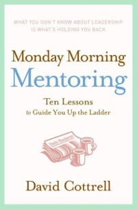 Cover Monday Morning Mentoring
