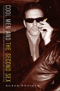 Cover Cool Men and the Second Sex