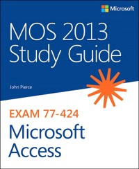 Cover MOS 2013 Study Guide for Microsoft Access