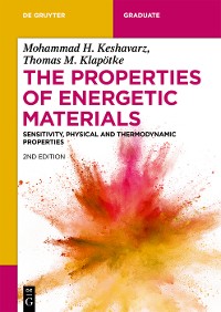 Cover The Properties of Energetic Materials