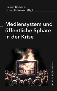 Cover Mediensystem und öffentliche Sphäre in der Krise