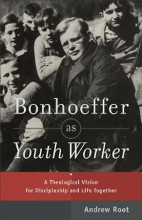 Cover Bonhoeffer as Youth Worker