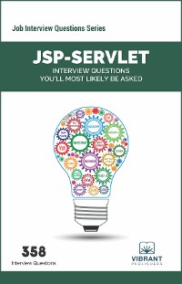 Cover JSP-Servlet Interview Questions You'll Most Likely Be Asked