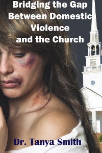 Cover Bridging the Gap Between the Church and Domestic Violence