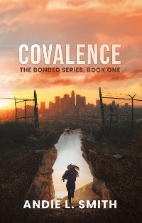 Cover Covalence: The Bonded Series, Book One