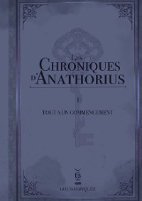 Cover Les Chroniques d'Anathorius