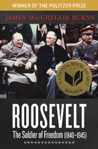 Cover Roosevelt: The Soldier of Freedom (1940-1945)