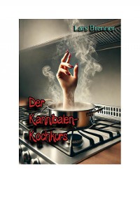 Cover Der Kannibalen-Kochkurs