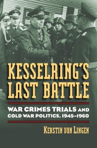 Cover Kesselring's Last Battle