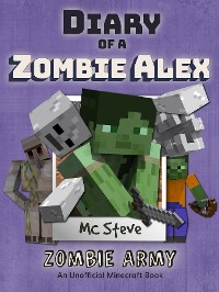 Cover Diary of a Minecraft Zombie Alex Book 2