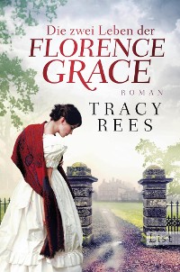 Cover Die zwei Leben der Florence Grace