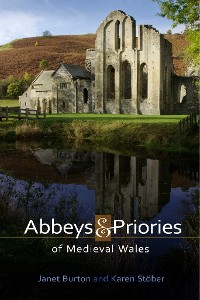 Cover Abbeys and Priories of Medieval Wales