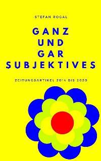 Cover Ganz und gar Subjektives