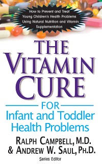 Cover The Vitamin Cure for Infant and Toddler Health Problems