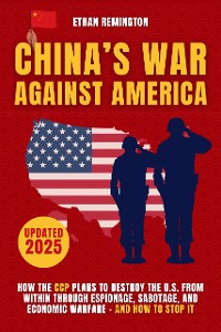 Cover China's War Against America