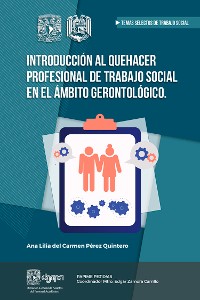 Cover Introducción al quehacer profesional de trabajo social en el ámbito gerontológico