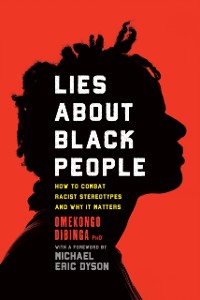 Cover Lies about Black People