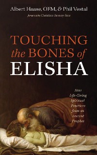 Cover Touching the Bones of Elisha