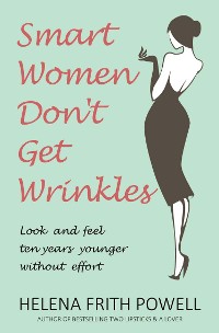 Cover Smart Women Don't Get Wrinkles