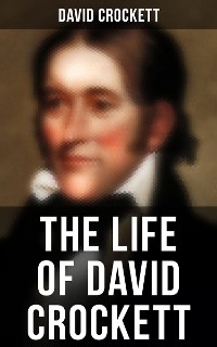 Cover The Life of David Crockett