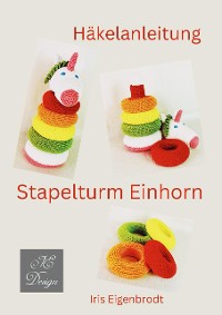 Cover Häkelanleitung Stapelturm Einhorn