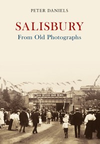 Cover Salisbury From Old Photographs