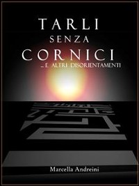 Cover Tarli senza Cornici...ed altri disorientamenti