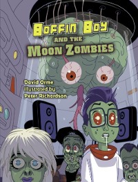 Cover Boffin Boy And The Moon Zombies