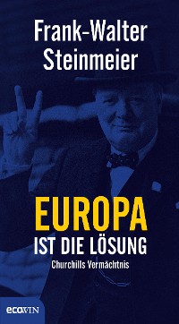 Cover Europa ist die Lösung