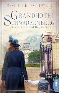 Cover Grandhotel Schwarzenberg – Rückkehr nach Bad Reichenhall