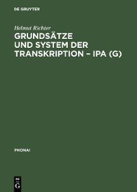 Cover Grundsätze und System der Transkription – IPA (G)