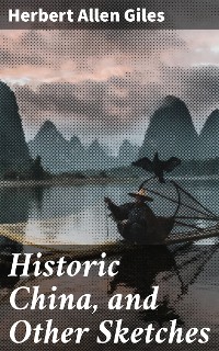 Cover Historic China, and Other Sketches