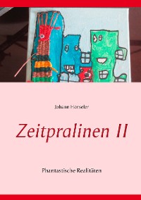 Cover Zeitpralinen II