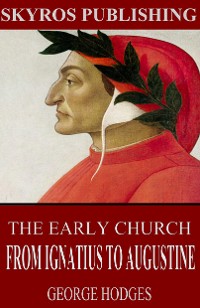 Cover The Early Church - From Ignatius to Augustine