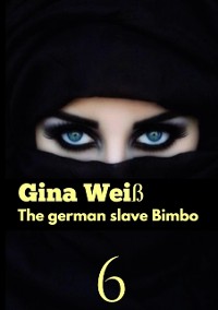 Cover The german slave Bimbo 6