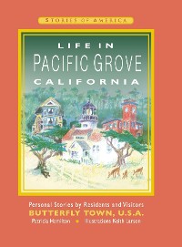 Cover Life in Pacific Grove California