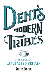 Cover Dent's Modern Tribes